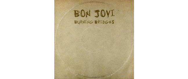 CD-Tipp: Bon Jovi | Burning Bridges
