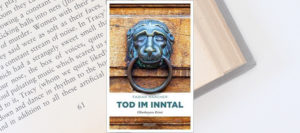 Gewinnspiel: Buch: Tod im Inntal Gewinnspiel: Buch: Tod im Inntal