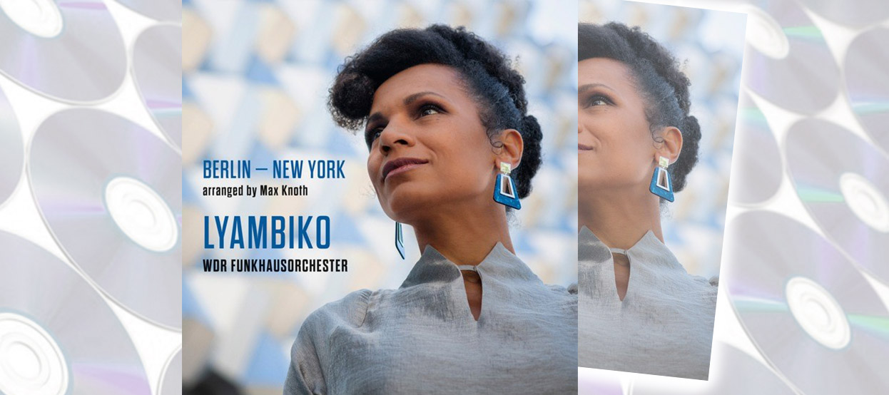 CD-Tipp: Lyambiko – Berlin – New York