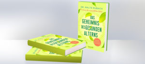 Buch-Tipp: Das Geheimnis des gesunden Alterns Buch-Tipp: Das Geheimnis des gesunden Alterns