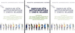 Gewinnspiel: Impulse für Mittelschüler 7./8. Klasse Gewinnspiel: Impulse für Mittelschüler 7./8. Klasse