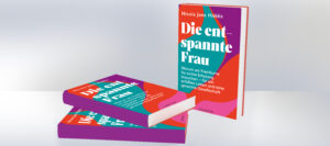 Buch-Tipp: Die entspannte Frau Buch-Tipp: Die entspannte Frau