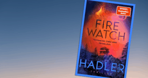 Buch- & Veranstaltungstipp: „Firewatch“ Buch- & Veranstaltungstipp: „Firewatch“